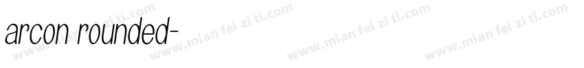 arcon rounded字体转换
